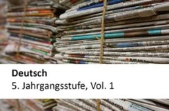 Deutsch, 5. Jahrgangsstufe, Vol. 1