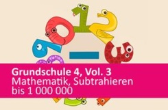 Grundschule 4, Vol. 3, Mathematik, Subtrahieren bis 1.000.000