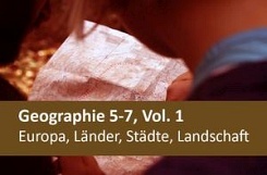 Geographie 5-7, Vol. 1, Europa, Länder, Städte, Landschaft