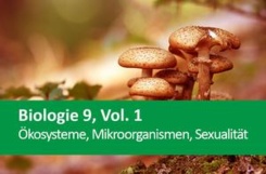 Biologie 9, Vol. 1, Ökosysteme, Mikroorganismen, Sexualität