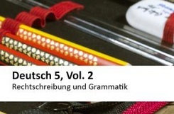 Deutsch 5, Vol. 2, Rechtschreibung und Grammatik