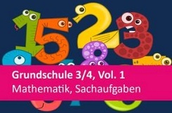 Grundschule 3/4, Vol. 1, Mathematik, Sachaufgaben