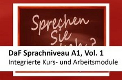 DaF Sprachniveau A1, Vol. 1 - Integrierte Kurs- und Arbeitsmodule
