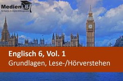 Englisch 6, Vol. 1, Grundlagen, Lese-/Hörverstehen